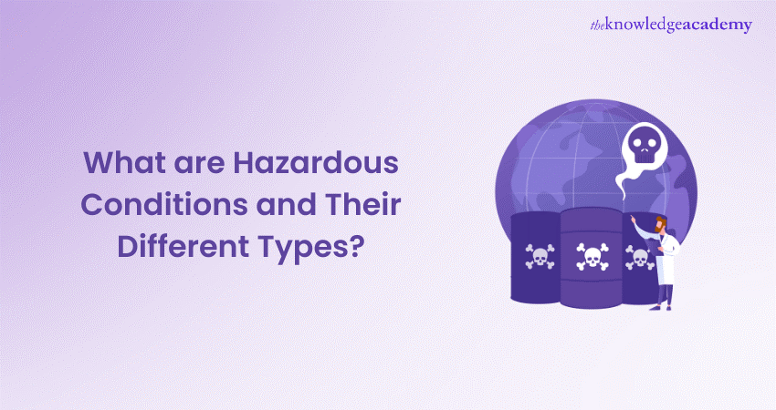 What are Hazardous Conditions? Explained in Detail