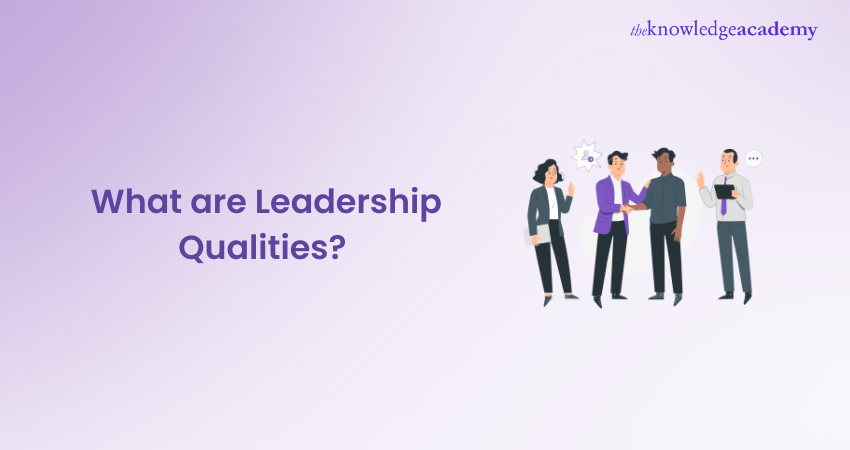 What are Leadership Qualities