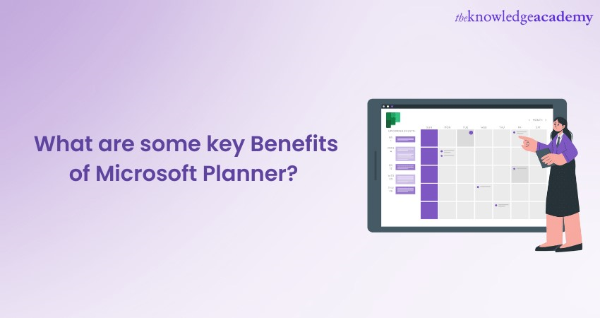 What are some key Benefits of Microsoft Planner