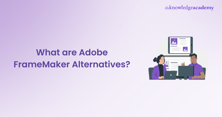 What are the Adobe FrameMaker Alternatives