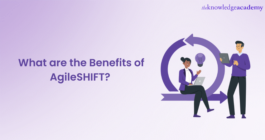 What Are The Benefits Of AgileSHIFT?: All You Need To Know!