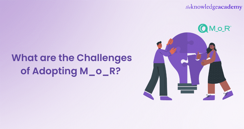What are the Challenges of Adopting M_o_R
