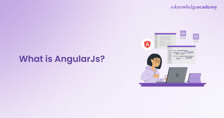 What is AngularJs