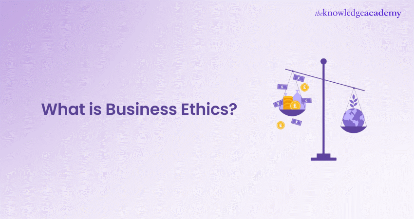 What is Business Ethics