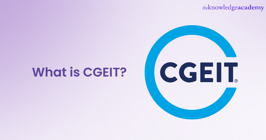 What is CGEIT? A Complete Guide