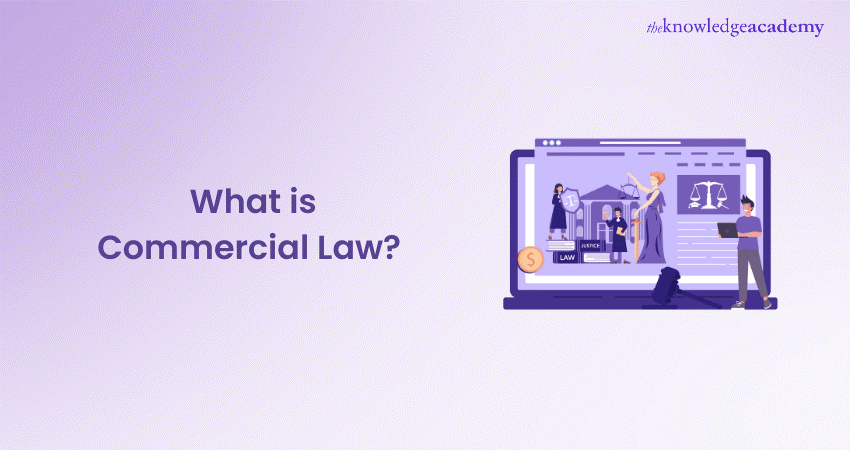 What is Commercial Law