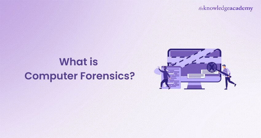 What is Computer Forensics