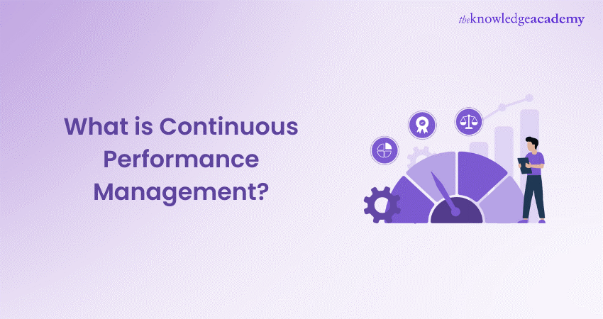 What is Continuous Performance Management? All You Need to Know