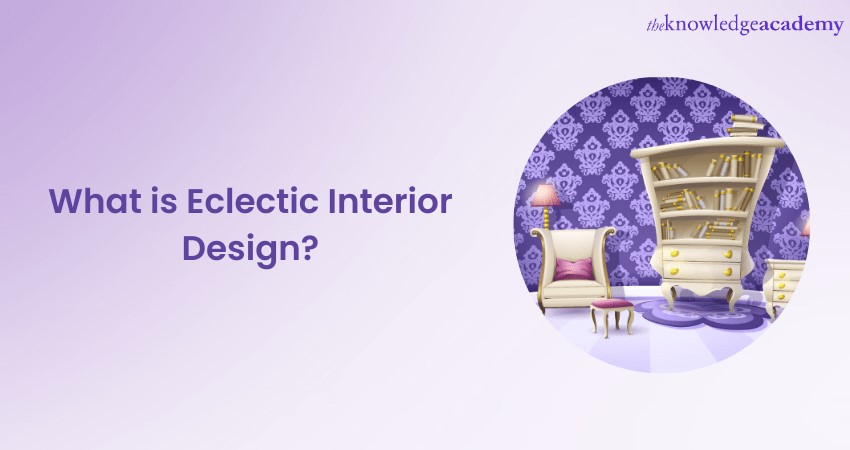 What is Eclectic Interior Design 2