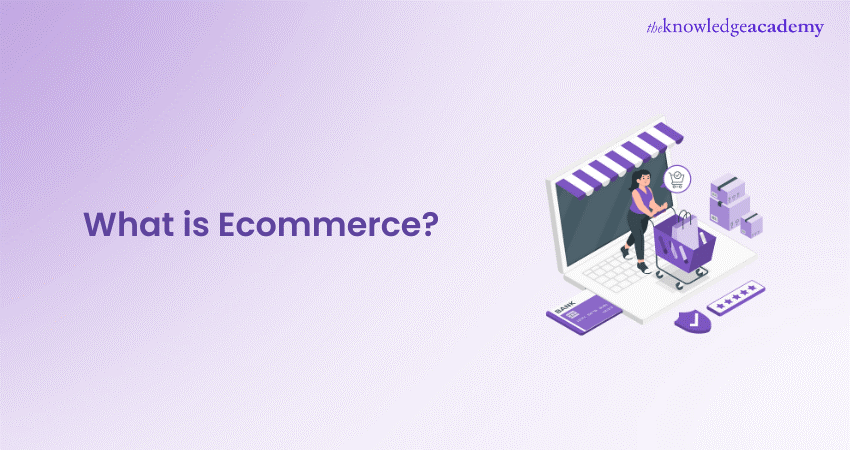 What is Ecommerce