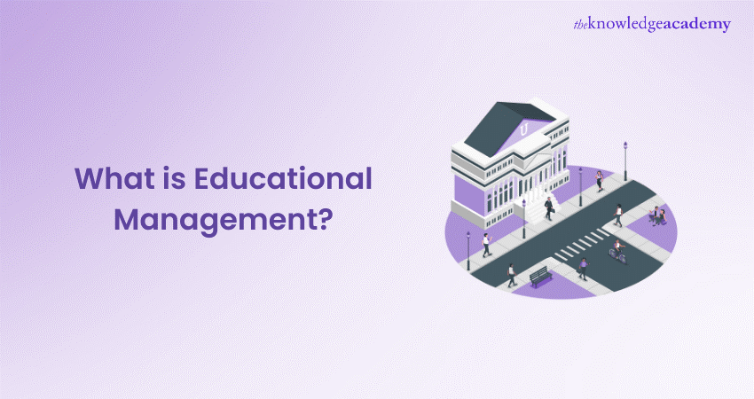 What is Educational Management