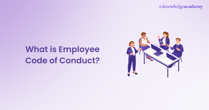 What is Employee Code of Conduct