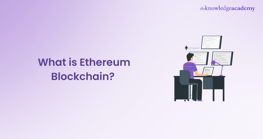 What is Ethereum Blockchain