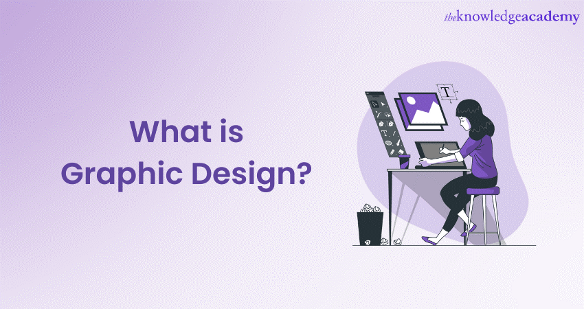 What Is Graphic Design ? A Complete Guide