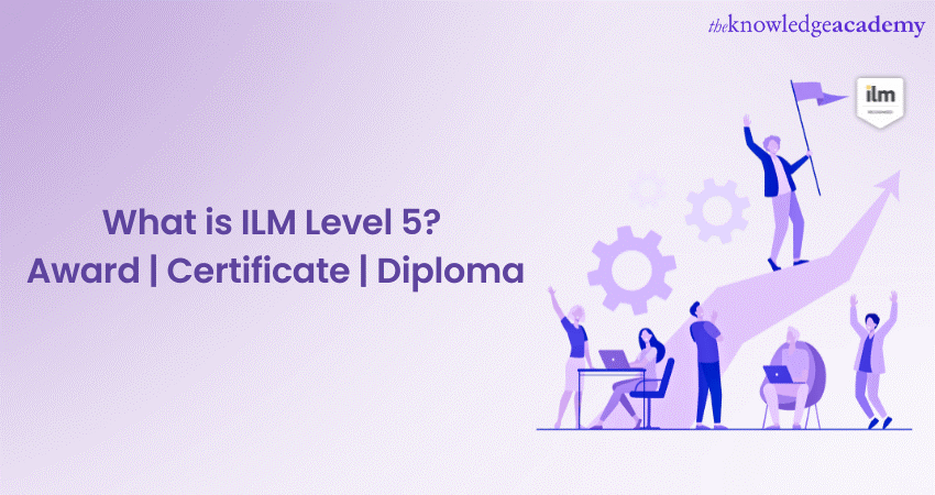 what-is-ilm-level-5-ilm-award-certificate-diploma