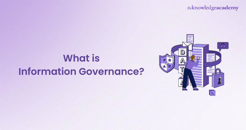What is Information Governance