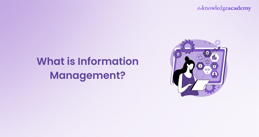 What is Information Management