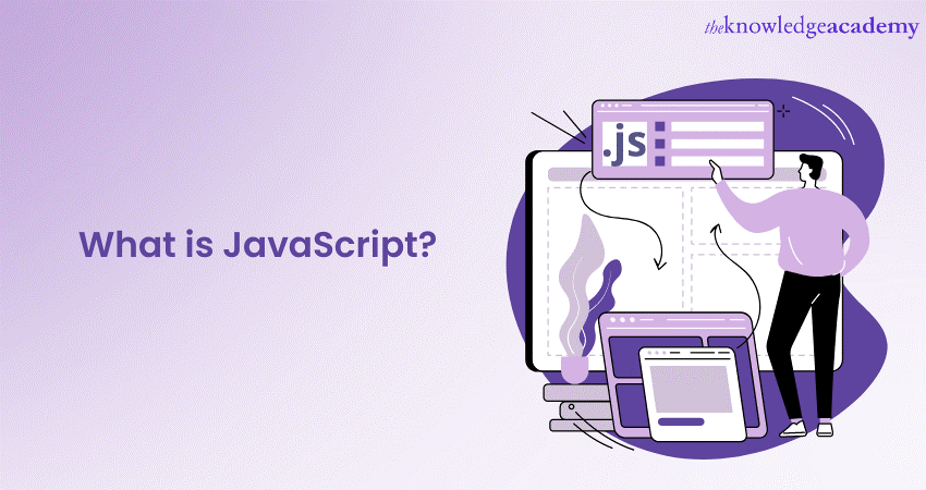 What is JavaScript: A Detailed Explanation 