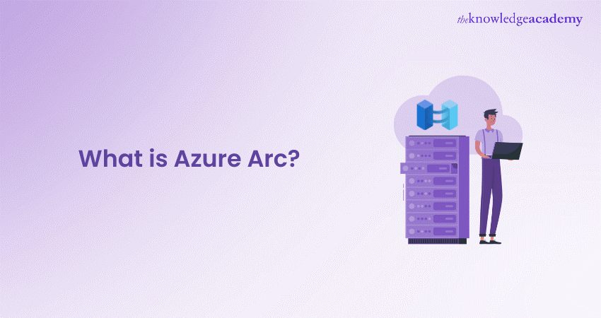 What is Microsoft Azure Arc