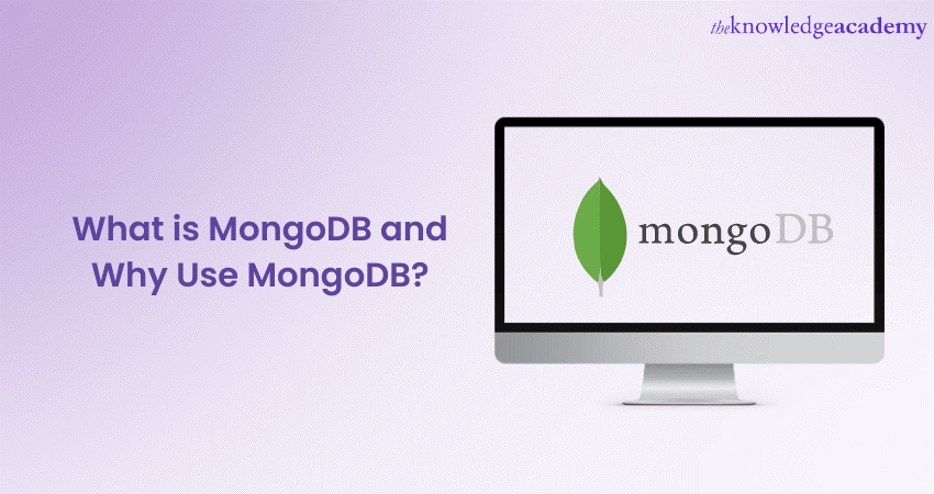 What is MongoDB and Why Use MongoDB