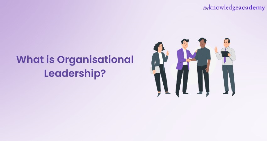 What is Organisational Leadership