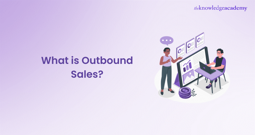 What is Outbound Sales