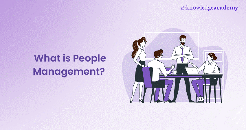 What is People Management? Explained in Detail 
