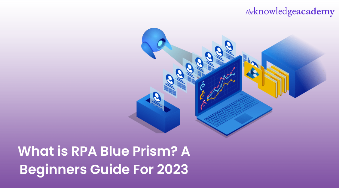 What is RPA Blue Prism? A Beginners Guide For 2023