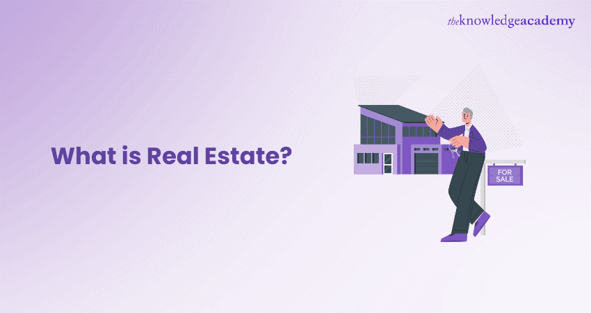 What is Real Estate