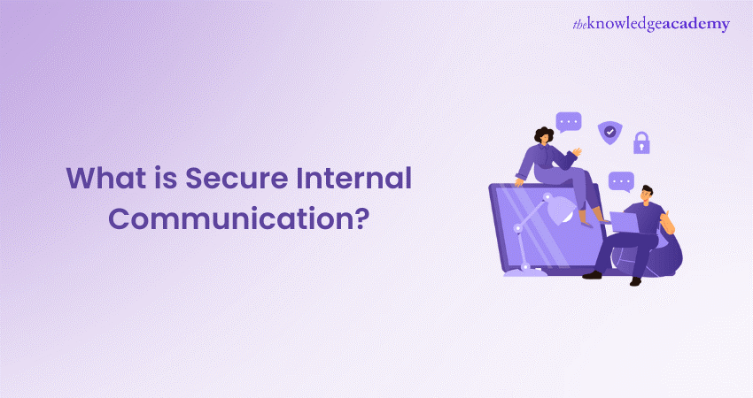 What is Secure Internal Communication