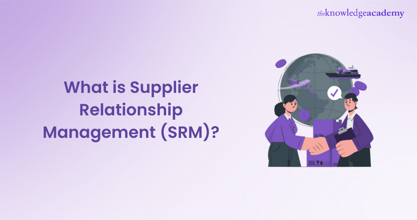 What is Supplier Relationship Management 