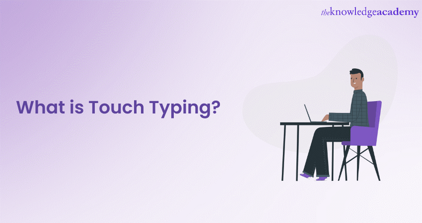 What is Touch Typing