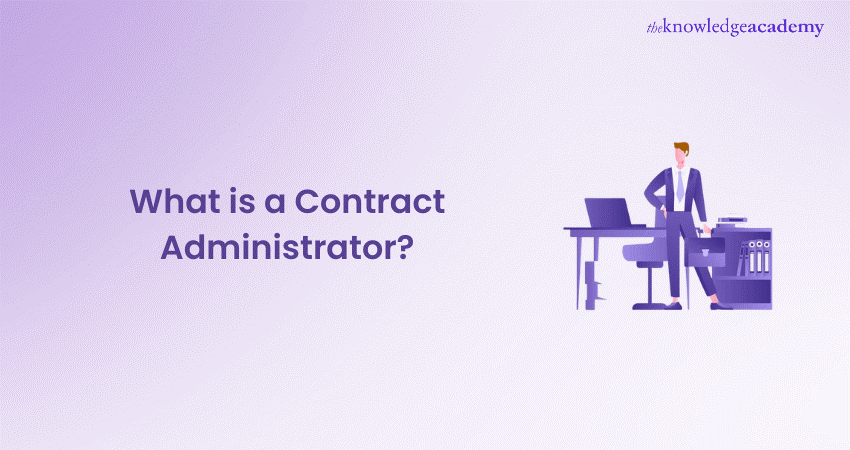 What is a Contract Administrator