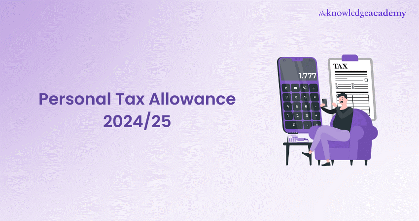 What is the Personal Tax Allowance 2024/25