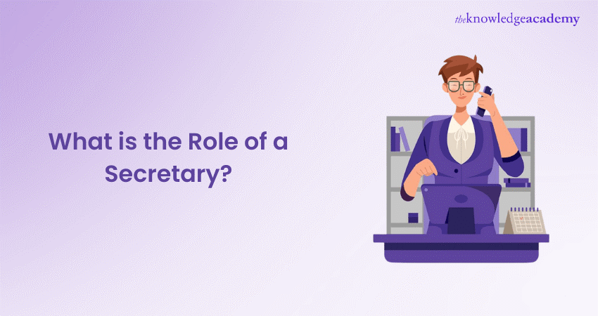 What is the Role of a Secretary