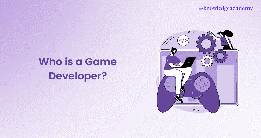 Who is a Game Developer