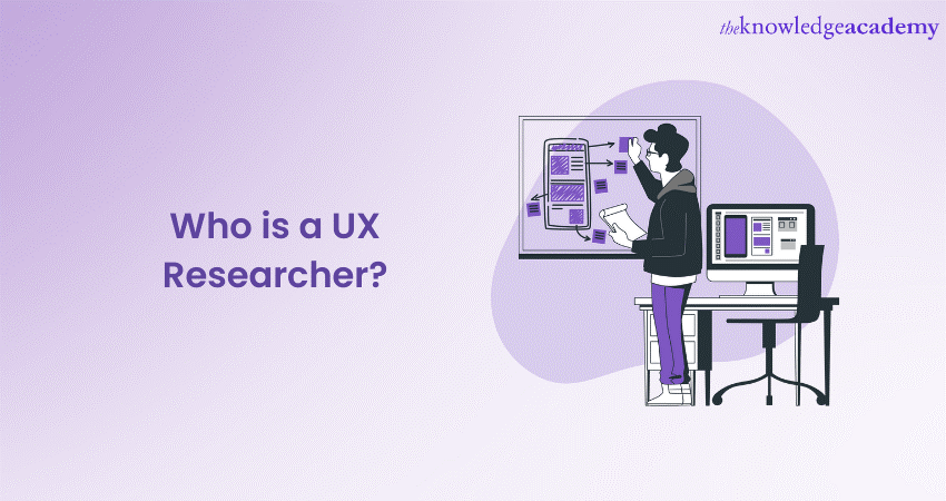 Who is a UX Researcher