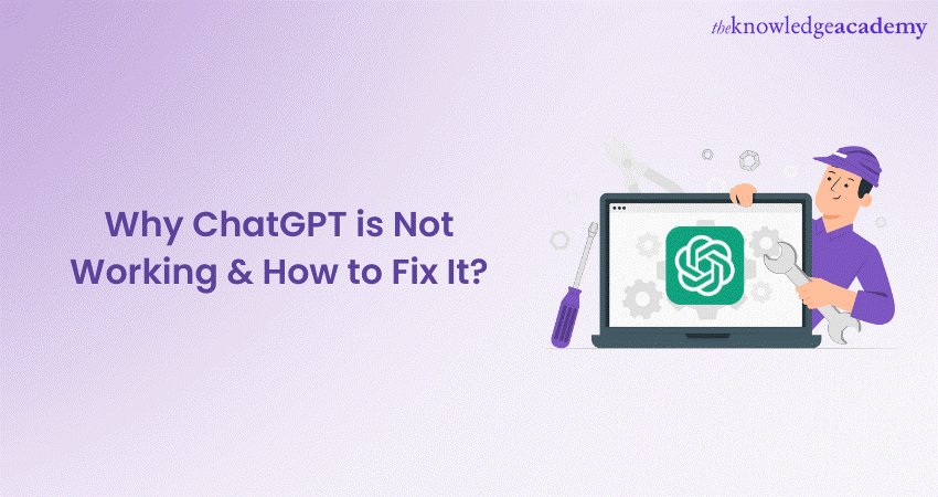 Why ChatGPT is Not Working & How to Fix It