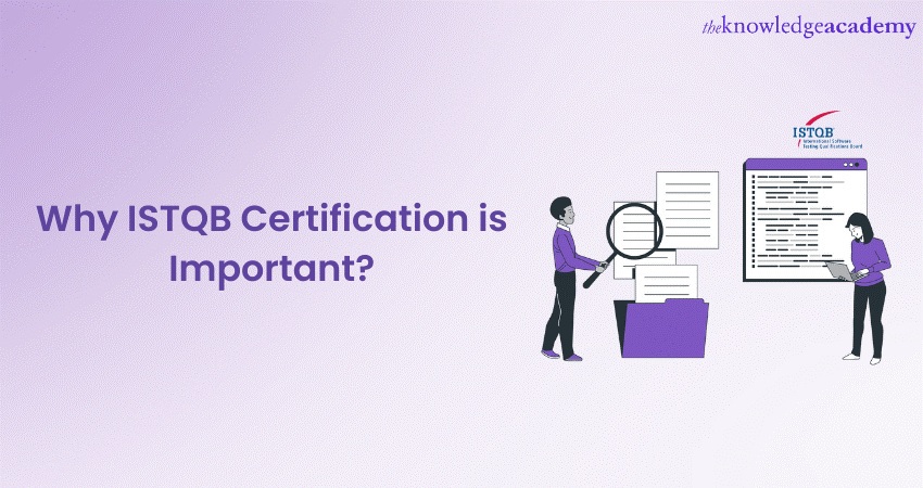 Learn About Importance and Benefits of ISTQB Certification
